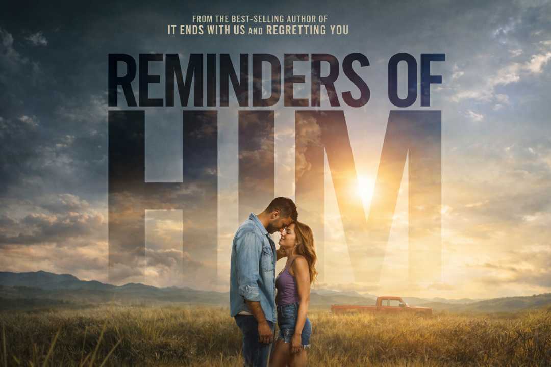 Reminders of Him Kisah Cinta dan Penebusan yang Tak Terlupakan